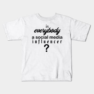 Social Media Influencer Kids T-Shirt